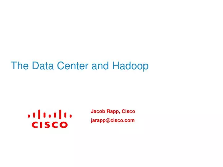 the data center and hadoop
