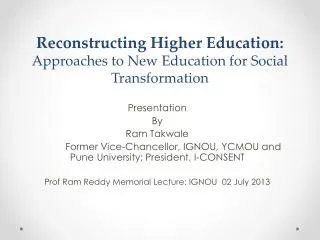 Reconstructing Higher Education: Approaches to New Education for Social Transformation