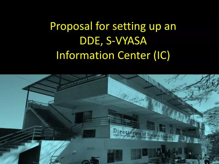 proposal for setting up an dde s vyasa information center ic