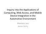 Exploring Computing and Mobile Integration in Automotive Environments - slide 1