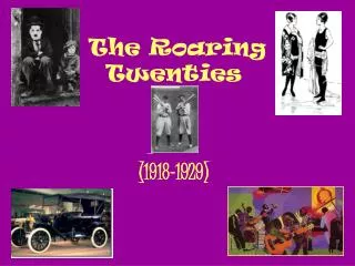 The Roaring Twenties