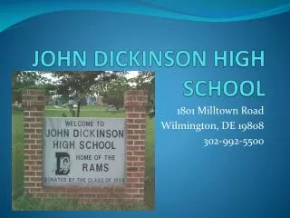 JOHN DICKINSON HIGH SCHOOL