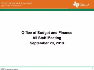 Office of Budget and Finance All Staff Meeting September 20, 2013
