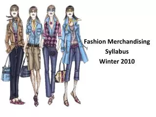 Fashion Merchandising Syllabus Winter 2010