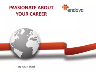 PASSIONATE ABOUT YOUR CAREER