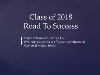 Class of 2018 Road To Success