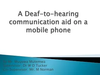 A Deaf-to-hearing communication aid on a mobile phone