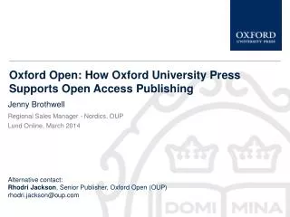Oxford Open: How Oxford University Press Supports Open Access Publishing