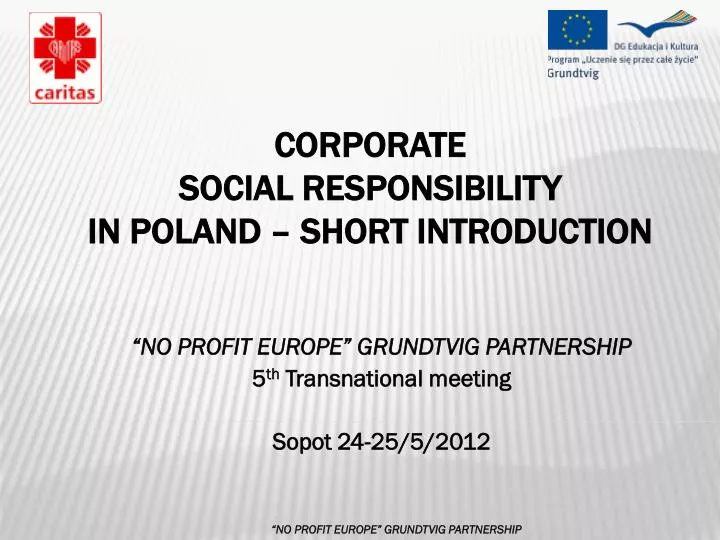 no profit europe grundtvig partnership 5 th transnational meeting sopot 24 25 5 201 2