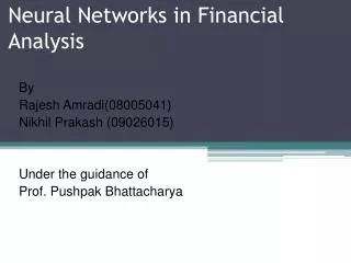 Neural Networks in Financial Analysis