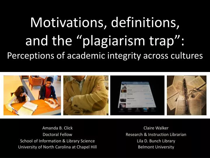 motivations definitions and the plagiarism trap perceptions of academic integrity across cultures