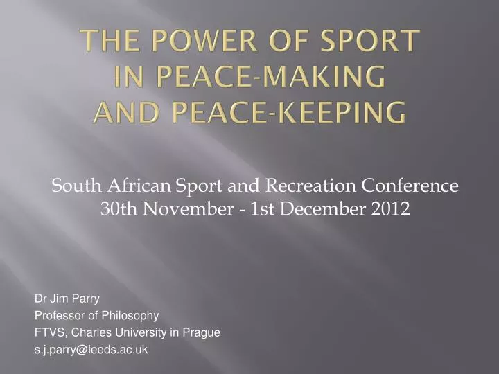 the power of sport in peace making and peace keeping