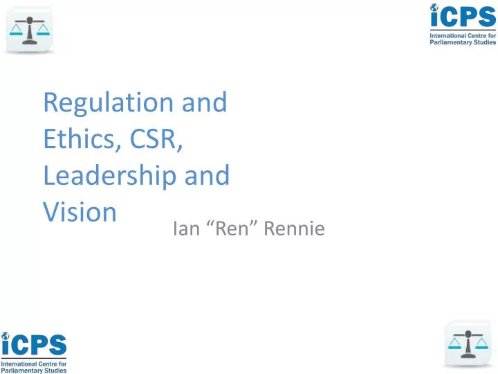 regulation and ethics csr leadership and vision