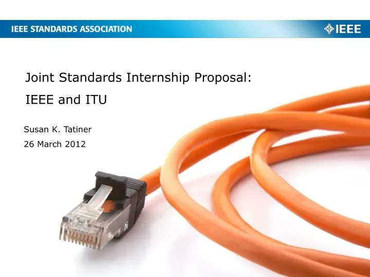 joint standards internship proposal ieee and itu
