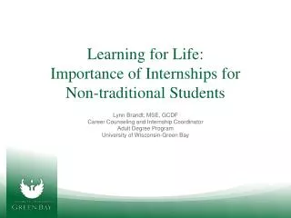 Learning for Life: Importance of Internships for Non-traditional Students