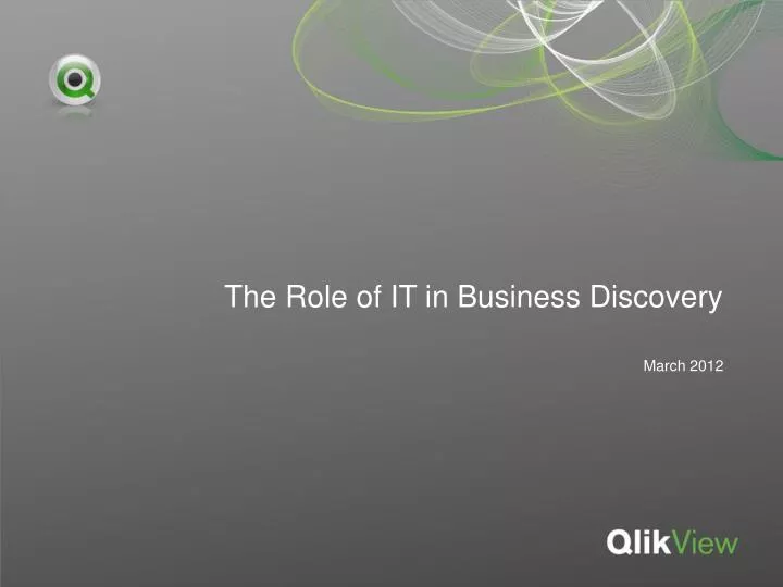 the role of it in business discovery