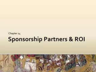 Sponsorship Partners &amp; ROI
