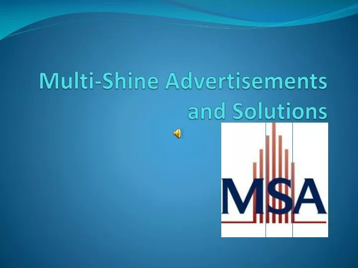 multi shine advertisements and solutions