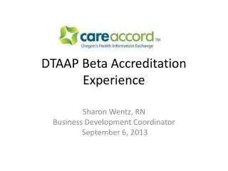 DTAAP Beta Accreditation Experience