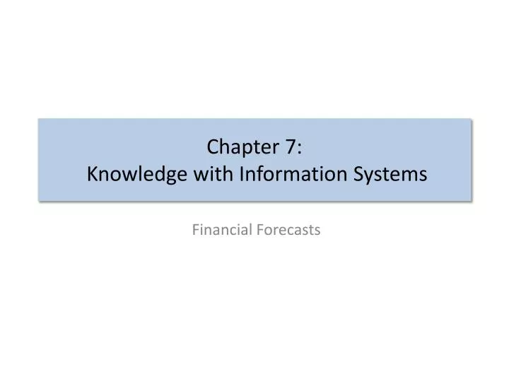 chapter 7 knowledge with information systems