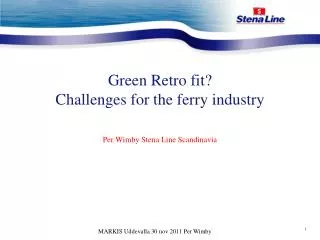 Green Retro fit? Challenges for the ferry industry