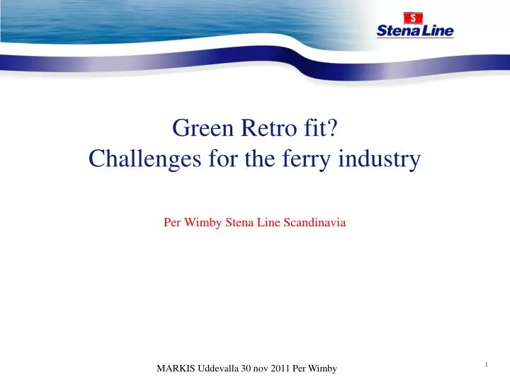 green retro fit challenges for the ferry industry