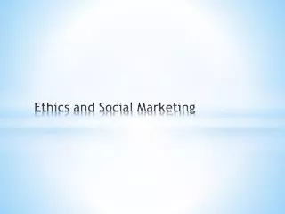Ethics and Social Marketing