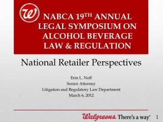 NABCA 19 TH ANNUAL LEGAL SYMPOSIUM ON ALCOHOL BEVERAGE LAW &amp; REGULATION