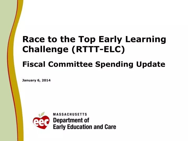 race to the top early learning challenge rttt elc fiscal committee spending update january 6 2014