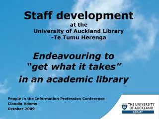 Staff development at the University of Auckland Library -Te Tumu Herenga