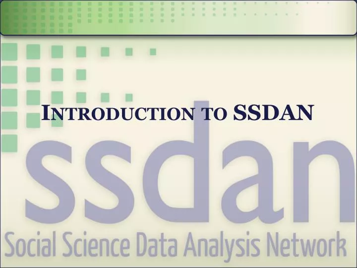 introduction to ssdan