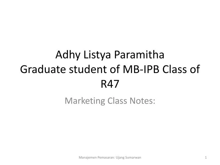 adhy listya paramitha graduate student of mb ipb class of r47