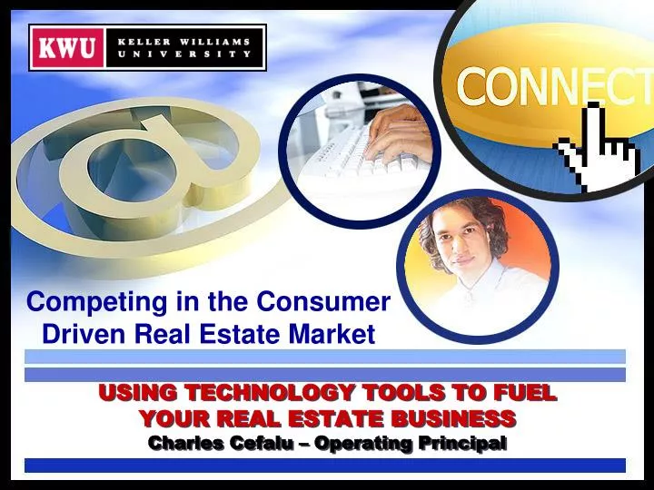 using technology tools to fuel your real estate business charles cefalu operating principal