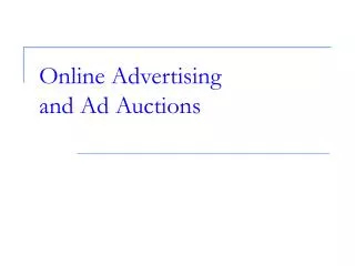 Online Advertising and Ad Auctions