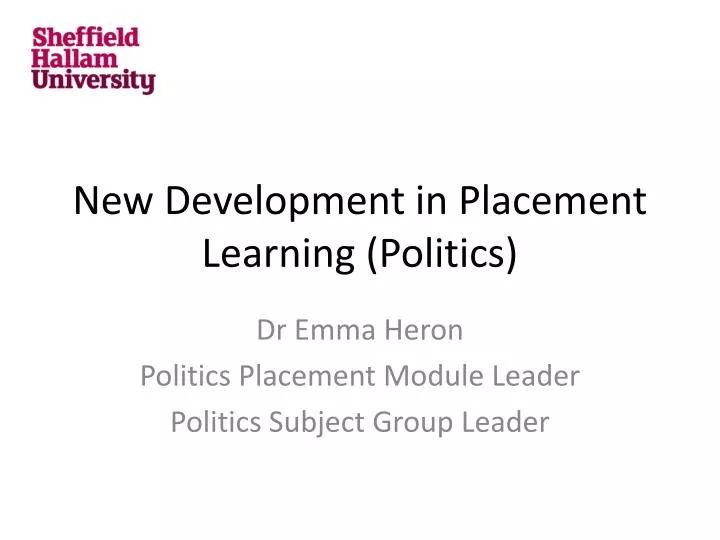 new development in placement learning politics