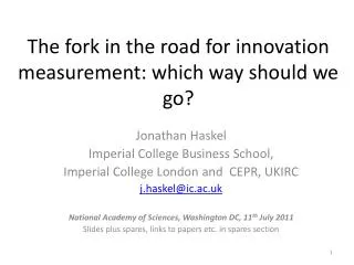 The fork in the road for innovation measurement: which way should we go?