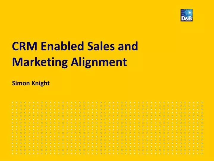 crm enabled sales and marketing alignment