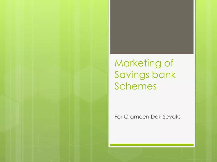 marketing of savings bank schemes