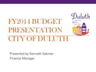 FY2014 Budget Presentation City of Duluth