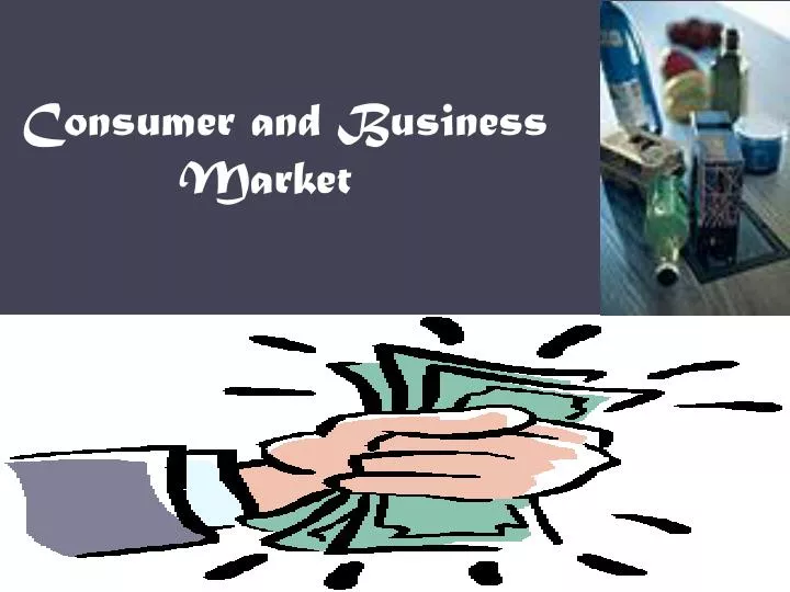 consumer and business market