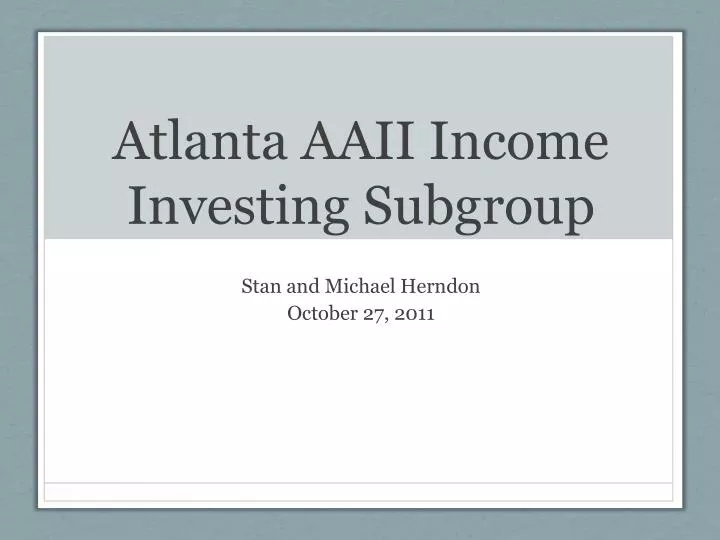 atlanta aaii income investing subgroup