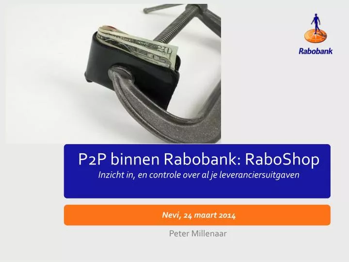 p2p binnen rabobank raboshop inzicht in en controle over al je leveranciersuitgaven