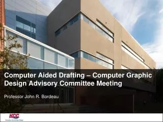 Computer Aided Drafting – Computer Graphic Design Advisory Committee Meeting