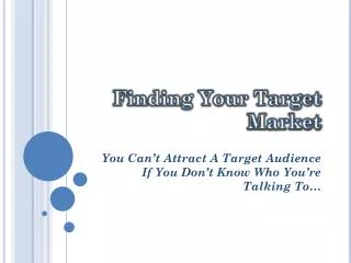 Finding Your Target Market