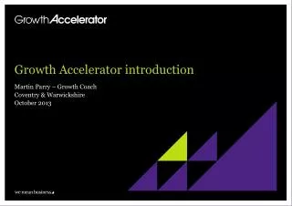 Growth Accelerator introduction