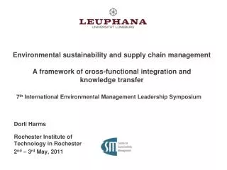 Environmental sustainability and supply chain management A framework of cross-functional integration and knowledge tran