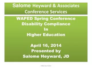 Salome Heyward &amp; Associates Conference Services