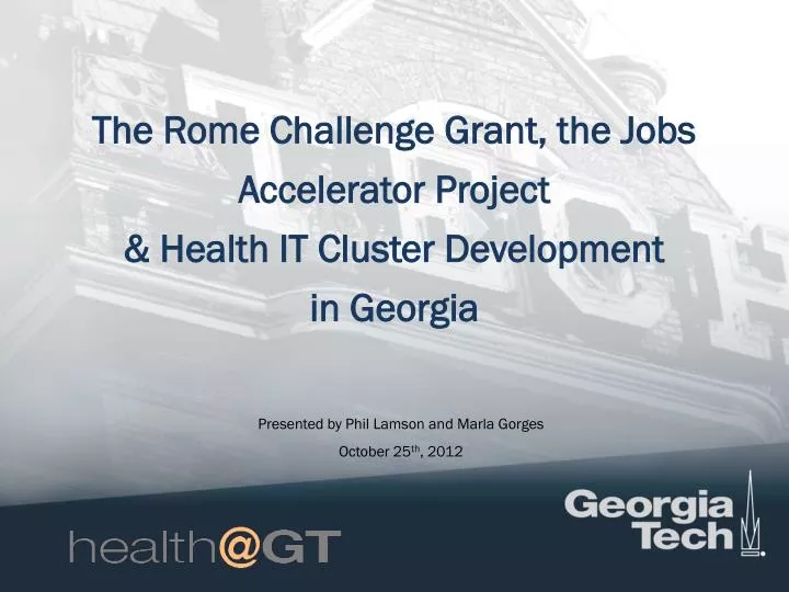 the rome challenge grant the jobs accelerator project health it cluster development in georgia