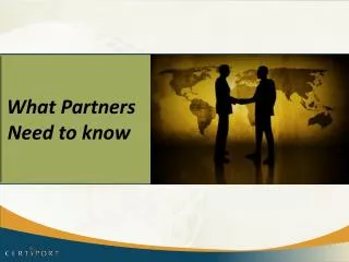 What Partners Need to know