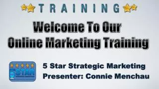 Welcome To Our Online Marketing Training